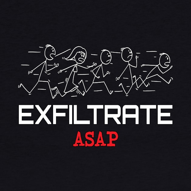 Exfiltrate ASAP by UltraQuirky